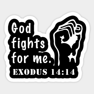 Bible Verse | God Fights For Me (White) | Christian Gift Sticker